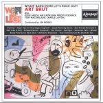 Art Brut: 'Wham! Bang! Pow! Let’s Rock Out!' (Alcopop!, 2018)