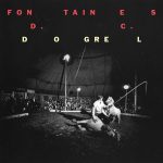 Fontaines D.C.: 'Dogrel' (Partisan, 2019)
