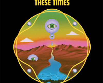 Dream Syndicate: ‘These Times’ (Anti-, 2019)