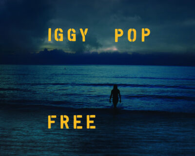 Iggy Pop: ‘Free’ (Loma Vista, 2019)