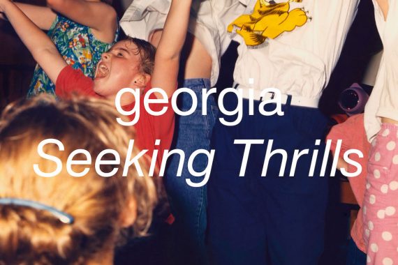 Georgia: ‘Seeking Thrills’ (Domino, 2020)