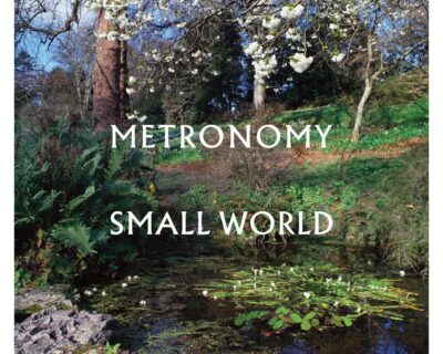 Metronomy: ‘Small World’ (Because, 2022)