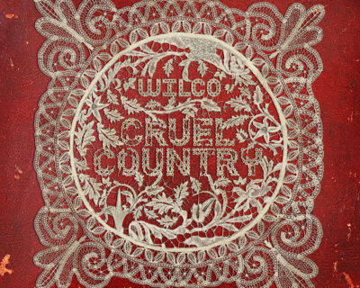 Wilco: ‘Cruel Country’ (dBpm, 2022)