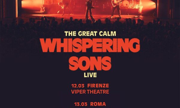 Whispering Sons, 4 date a marzo